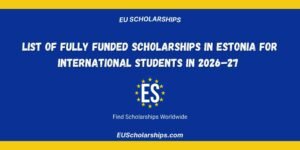 Fully Funded Scholarships in Estonia