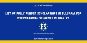 Fully Funded Scholarships in Bulgaria