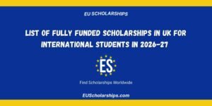 Fully Funded Scholarships in UK
