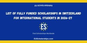 Fully Funded Scholarships in Switzerland