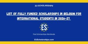 Fully Funded Scholarships in Belgium