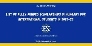 Fully Funded Scholarships in Hungary