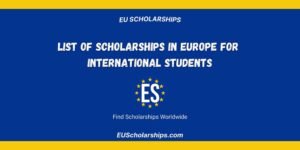 Fully Funded Scholarships in Europe