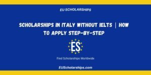 Scholarships in Italy Without IELTS