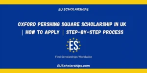 Oxford Pershing Square Scholarship