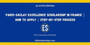Paris-Saclay Excellence Scholarship