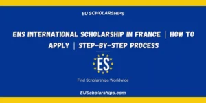 ENS International Scholarship in France