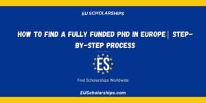 Fully Funded PhD in Europe