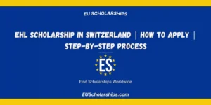 EHL Scholarship in Switzerland