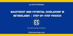 Maastricht High Potential Scholarship