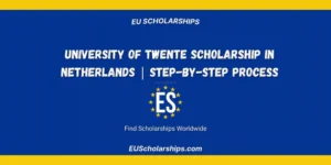 University of Twente Scholarship