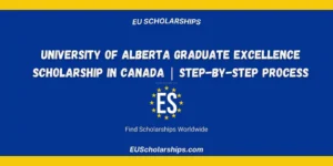 University of Alberta Graduate Excellence Scholarship