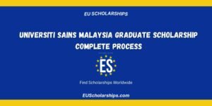 Universiti Sains Malaysia Graduate Scholarship