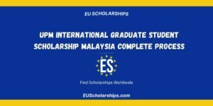 UPM International Graduate Student Scholarship Malaysia