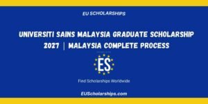 Universiti Sains Malaysia Graduate Scholarship