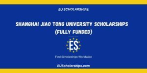 Shanghai Jiao Tong University Scholarships